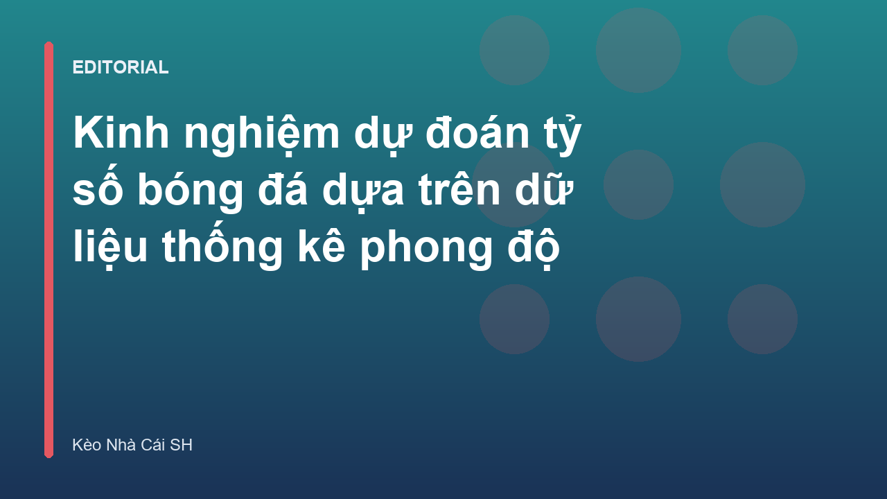 Phân tích dữ liệu bóng đá để dự đoán tỷ số